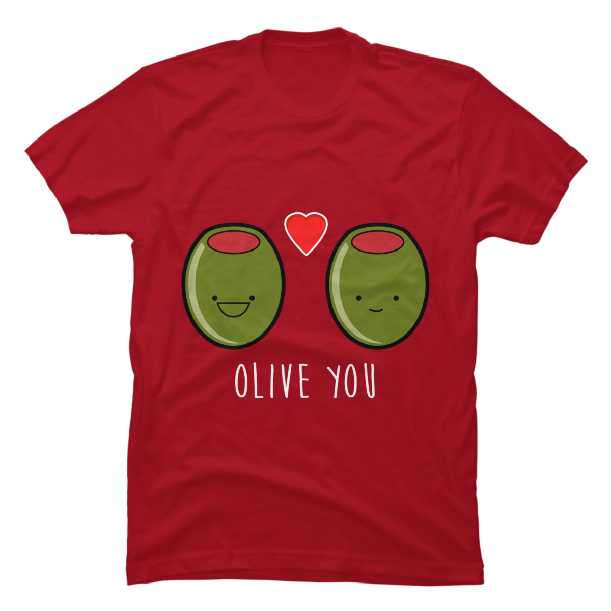 olive you shirt
